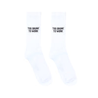 Too Drunk to Work | Socks by felicie aussi